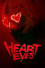 Heart Eyes -1080p Full HD izle