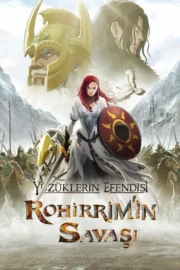 Yüzüklerin Efendisi: Rohirrim’in Savaşı izle